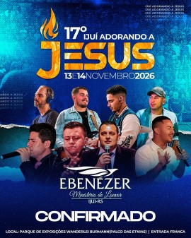17° Ijuí Adorando a Jesus