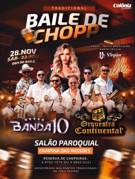 Tradicional Baile de Chopp - Campina das Missões