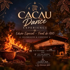 Cacau Dance Experience - Edição Especial (Final de Ano)
