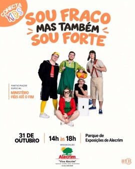 Sou Fraco Mas Também Sou Forte - Conecta Kids
