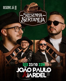 Resenha Sertaneja - João Paulo & Jardel