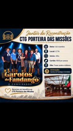 Jantar da Reconstrução - CTG Porteira das Missões